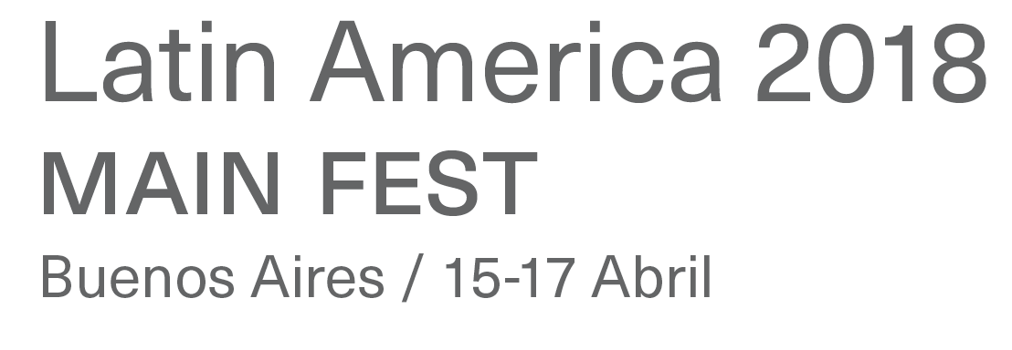 2018. ESOMAR MAIN FEST 2018 - 15 al 17 de abril en Buenos Aires